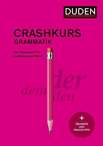 Produktbild: Crashkurs Grammatik: Ein Übungsbuch für Ausbildung und Beruf (Duden - Crashkurs)