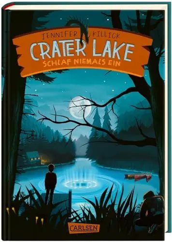 Produktbild: Crater Lake: Schlaf NIEMALS ein (Crater Lake 1): Ein witziges Grusel-Abenteuer ab 10