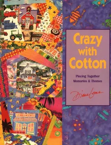 Produktbild: Crazy with Cotton - Print on Demand Edition: Piecing Together Memories & Themes