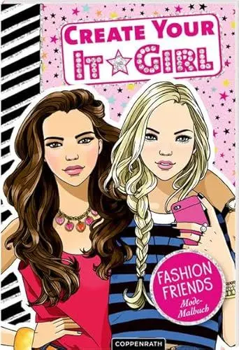 Produktbild: Create Your It-Girl: Fashion Friends: Mode-Malbuch