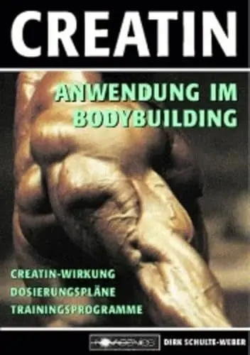 Produktbild: Creatin: Anwendung im Bodybuilding