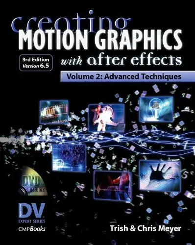 Produktbild: Creating Motion Graphics with After Effects, w. DVD-ROM.Vol.2: Advanced Techniques. Covers Version 6.5 (Dv Expert Series)