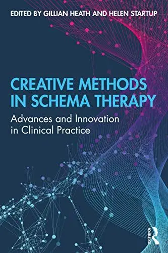 Produktbild: Creative Methods in Schema Therapy: Advances and Innovation in Clinical Practice