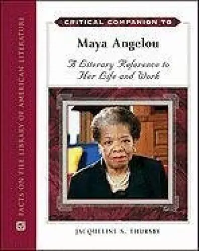 Produktbild: Critical Companion to Maya Angelou: A Literary Reference to Her Life and Work (Facts on File Library of American Literature)