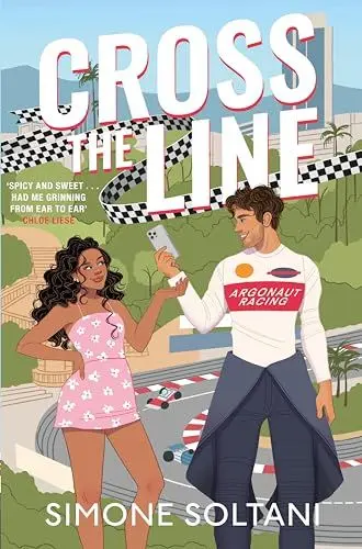 Produktbild: Cross the Line: A Must-Read, Sizzling-Hot and Adrenaline-Fuelled Formula 1 Romance (Lights Out)