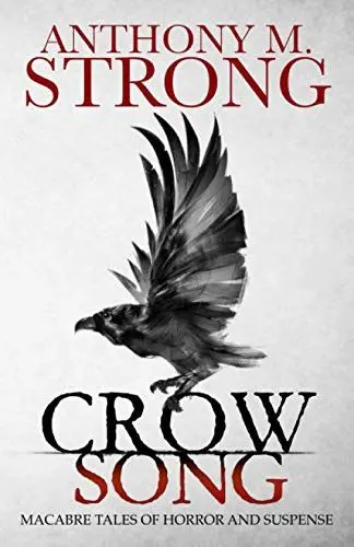 Produktbild: Crow Song: Macabre Tales of Horror and Suspense