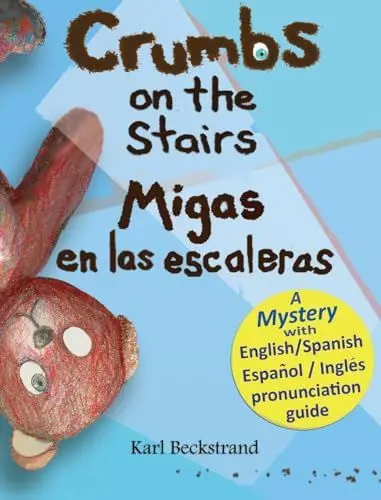 Produktbild: Crumbs on the Stairs - Migas en las escaleras: A Mystery in English & Spanish (Mini-Mysteries for Minors, Band 2)