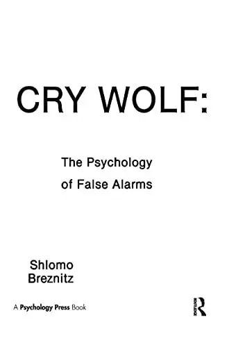 Produktbild: Cry Wolf: The Psychology of False Alarms