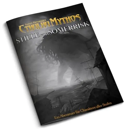 Produktbild: Cthulhu Mythos 5E - Stille aus Somerrisk: Ein Abenteuer für Charaktere aller Stufen (Cthulhu Mythos Bücher)