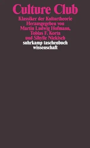Produktbild: Culture Club: Klassiker der Kulturtheorie (suhrkamp taschenbuch wissenschaft)