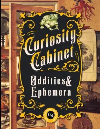 Produktbild: Curiosity Cabinet Oddities & Ephemera: 180 Images From Nature and Unnatural For Junk Journal Collage and Scrapbooking