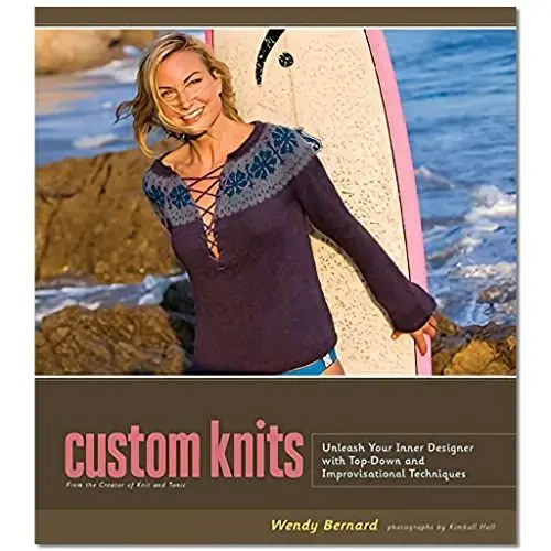 Produktbild: Custom Knits: Unleash Your Inner Designer with Top-Down and Improvisational Techniques