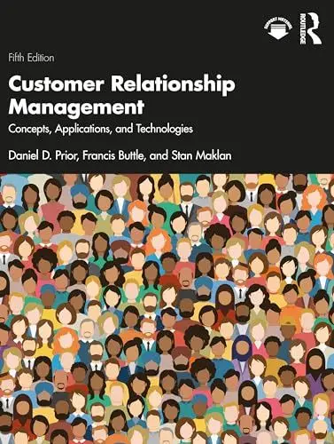Produktbild: Customer Relationship Management: Concepts, Applications and Technologies