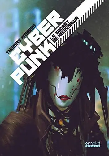 Produktbild: Cyberpunk - Le secret de Neokinawa