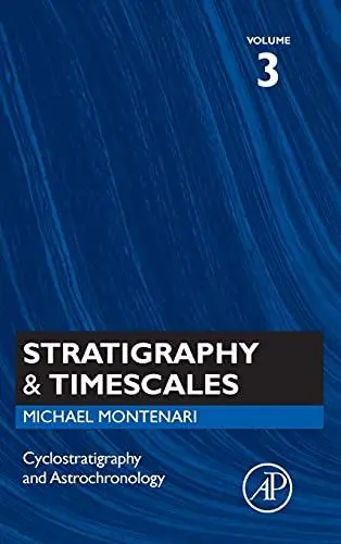 Produktbild: Cyclostratigraphy and Astrochronology (Volume 3) (Stratigraphy & Timescales, Volume 3, Band 3)