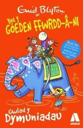 Produktbild: Cyfres Byd y Goeden Ffwrdd a Ni: Gwlad y Dymuniadau