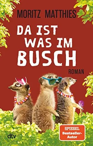 Produktbild: Da ist was im Busch: Roman (Erdmännchen-Krimi, Band 7)