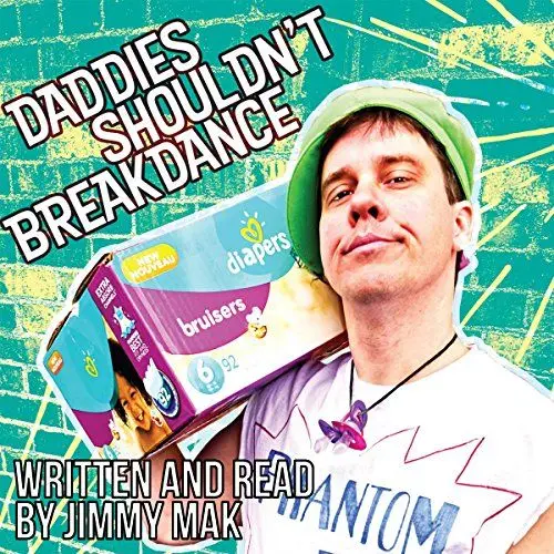 Produktbild: Daddies Shouldn't Breakdance
