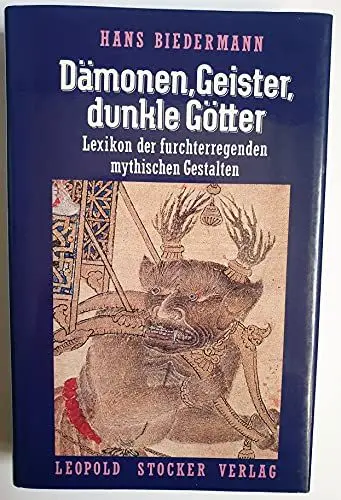 Produktbild: Dämonen, Geister, dunkle Götter. Lexikon der furchterregenden mythischen Gestalten.