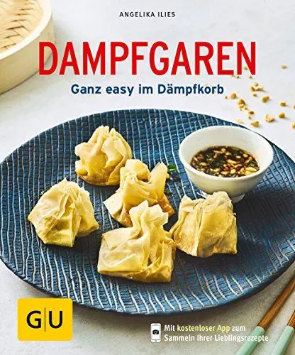 Produktbild: Dampfgaren: Ohne Dampfgarer gleich loslegen (GU Küchenratgeber Classics)