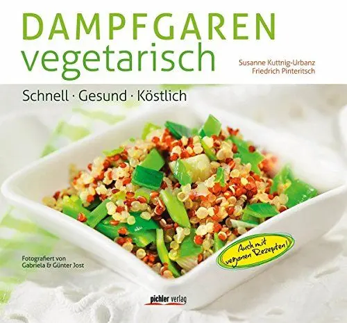 Produktbild: Dampfgaren vegetarisch: Schnell. Gesund. Köstlich