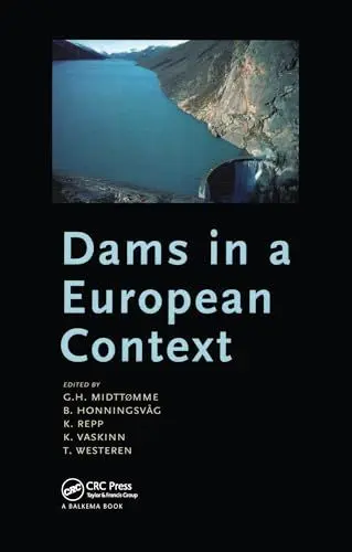 Produktbild: Dams in a European Context: Proceedings of the Icold European Symposium, 25 to 27 June 2001, Geiranger, Norway: Proceedings of the 5th ICOLD European Symposium, Geiranger, Norway, 25-27 June 2001
