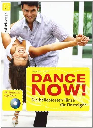 Produktbild: Dance now! Die beliebtesten Tänze für Einsteiger: Mit Musik-CD zum Üben