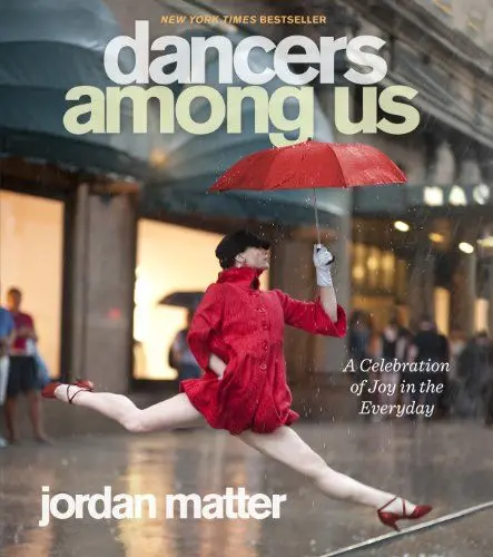 Produktbild: Dancers Among Us: A Celebration of Joy in the Everyday