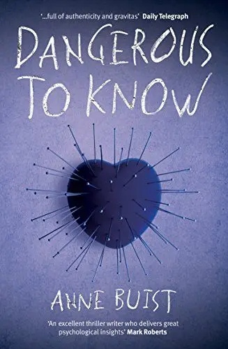 Produktbild: Dangerous to Know: A Psychological Thriller featuring Forensic Psychiatrist Natalie King (Natalie King, Forensic Psychiatrist, Band 2)