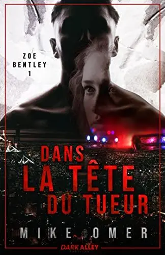 Produktbild: Dans la tête du tueur: Zoe Bentley, T1