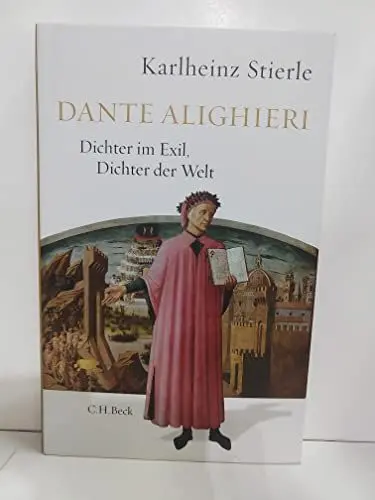 Produktbild: Dante Alighieri: Dichter im Exil, Dichter der Welt