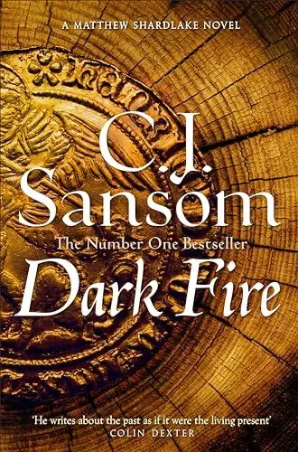 Produktbild: Dark Fire: A Compulsive Thriller of Treason and Deceit from the Bestselling Historical Series (The Shardlake series, 2, Band 2)
