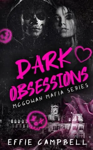 Produktbild: Dark Obsessions: A dark mafia romance (McGowan Mafia Series, Band 3)