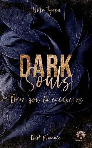 Produktbild: Dark Souls - Dare you to escape us (Band 1): Dark Romance