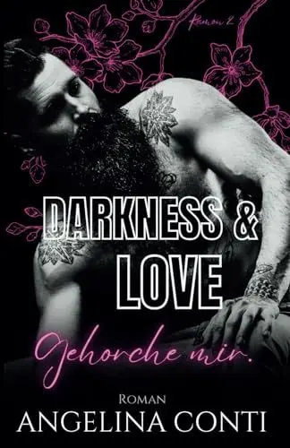 Produktbild: DARKNESS & LOVE: Gehorche mir. (Ramon, Band 2)