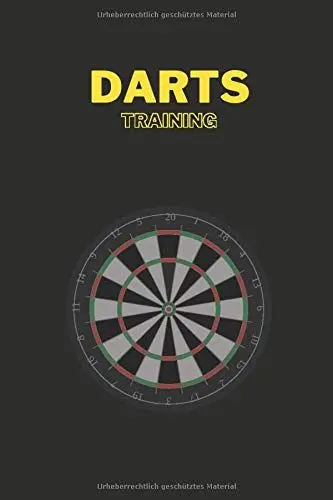 Produktbild: Dart Training Buch für Darter: Traingsspiele für Dartspieler (Darts Trainingsbücher 2. Generation, Band 3)