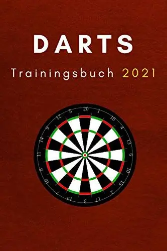 Produktbild: Darts Training 2021 Trainingsspiele: Dartbuch mit verschiedenen Übungen (Darts Trainingsbücher, Band 5)