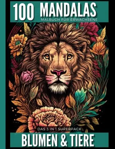 Produktbild: Das 3 in 1 Superpack Malbuch für Erwachsene - Mandalas, Blumen und Tiere: Über 100 Motive zum Malen und Entspannen - Ausmalbuch für die Konzentration und den Stressabbau - DIN A4