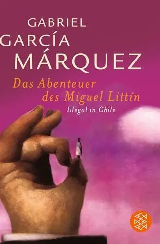 Produktbild: Das Abenteuer des Miguel Littín: Illegal in Chile