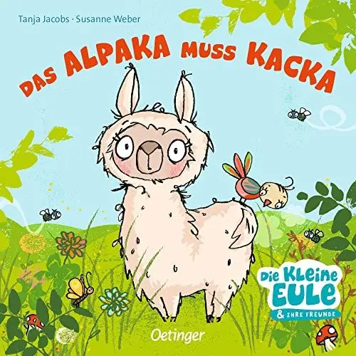 Produktbild: Das Alpaka muss Kacka (Die kleine Eule und ihre Freunde): Lustiges Töpfchen-Pappbilderbuch für Kinder ab 2 Jahren