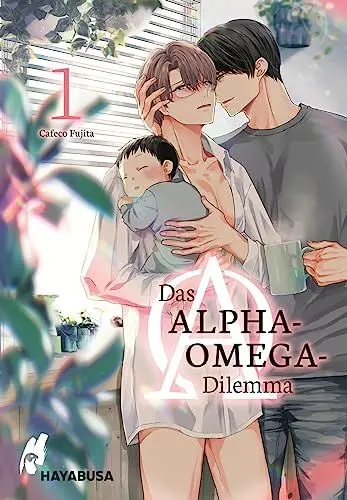 Produktbild: Das Alpha-Omega-Dilemma 1: Ungewöhnliche Familiengeschichte im Omegaverse über einen Alpha mit Kind