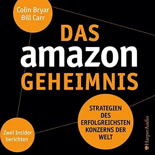 Produktbild: Das Amazon-Geheimnis: Strategien des erfolgreichsten Konzerns der Welt. Zwei Insider berichten