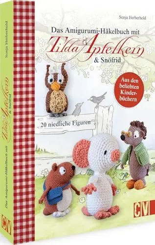 Produktbild: Das Amigurumi-Häkelbuch mit Tilda Apfelkern & Snöfrid: 20 niedliche Figuren. Aus den beliebten Kinderbüchern