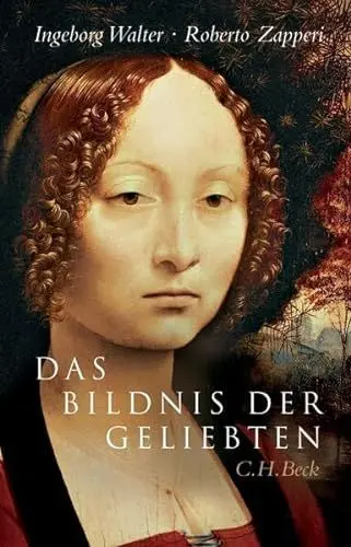 Produktbild: Das Bildnis der Geliebten: Geschichten der Liebe von Petrarca bis Tizian