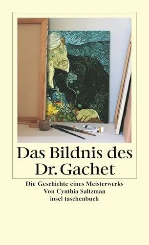 Produktbild: Das Bildnis des Dr. Gachet: Geschichte eines Meisterwerks (insel taschenbuch)