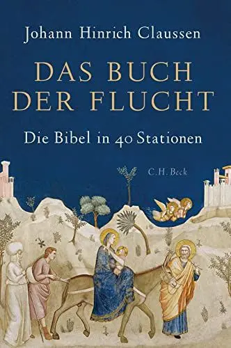 Produktbild: Das Buch der Flucht: Die Bibel in 40 Stationen