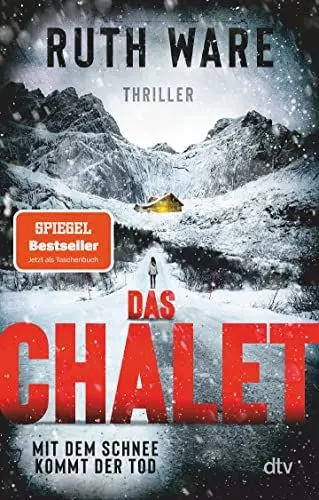 Produktbild: Das Chalet: Mit dem Schnee kommt der Tod – Thriller | Superspannung in den französischen Alpen: der Bestseller jetzt als Taschenbuch