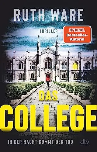Produktbild: Das College: In der Nacht kommt der Tod | Der Spiegel-Bestseller - jetzt im Taschenbuch!