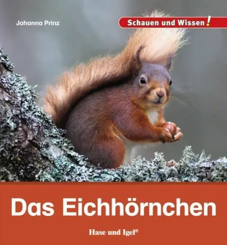 Produktbild: Das Eichhörnchen: Schauen und Wissen!