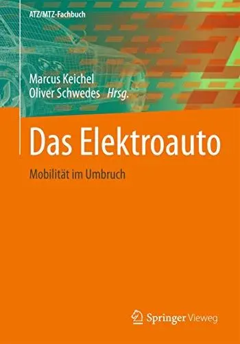 Produktbild: Das Elektroauto: Mobilität im Umbruch (ATZ/MTZ-Fachbuch)